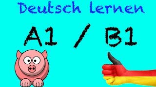 Deutsch Lernen A1  B1 mit Videos für Anfänger  ich will Deutsch online kostenlos lernen [upl. by Gettings]