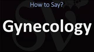 How to Pronounce Gynecology CORRECTLY [upl. by Wiltsey]