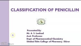 Classification of Penicillin [upl. by Atikaj]