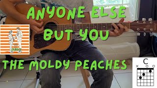 Anyone Else But You  The Moldy Peaches  Play Acoustic Guitar Chords amp Lyrics  Easy Visual Tuto [upl. by Arnaldo875]