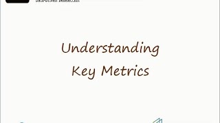 Understanding Key Metrics [upl. by Manvel]