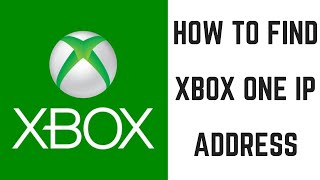 How to Find Xbox One IP Address [upl. by Acired]