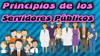 Principios de los servidores públicos [upl. by Thorndike]