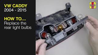 How to Replace the rear light bulbs on the Volkswagen Caddy 2004 to 2015 [upl. by Elnore]