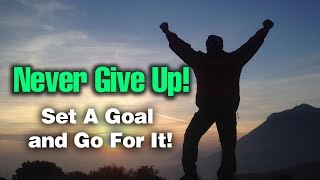 Never Never Ever Give Up  No Excuses [upl. by Urana905]