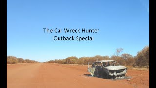 The Outback Special  some of the car wrecks in Western Australias outback [upl. by Marquis]