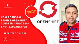 RedHat OpenShift  Installation Process  Explained Simple  IPI amp UPI Methods [upl. by Aihsar]