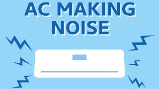 9 Different Noises Your AC Is Making Quickly FIX Them [upl. by Fronniah854]