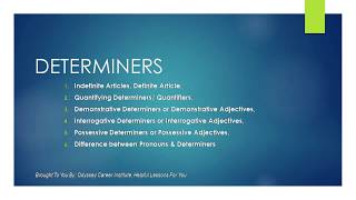 Determiners Articles Definite amp Indefinite Quantifiers Demonstratives Possessives [upl. by Aeuhsoj755]