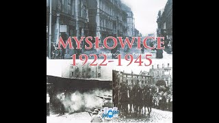 Mysłowice 1922  1945 [upl. by Ebeohp]