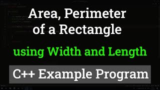 C Program to Find the Area and Perimeter of a Rectangle using Width and Length [upl. by Darb]