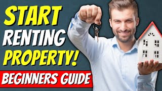 The ULTIMATE Beginners Guide To Being a Landlord [upl. by Haakon]