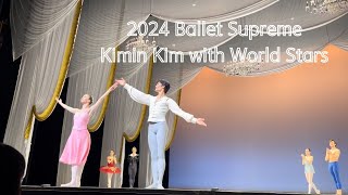 사부작발레2024 Ballet Supreme Kimin Kim with world stars 🩰 공연 커튼콜 20240517 amp 20240519  마린스키의 별 김기민 [upl. by Korie]