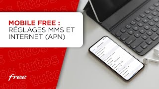 Mobile Free  réglages MMS et Internet APN [upl. by Eniamrej920]