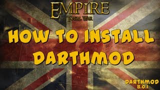 How to install Darthmod for Empire Total War [upl. by Awahsoj]