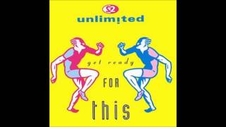 2 Unlimited  Get Ready For This 12quot Mix HQ Audio [upl. by Dnartreb]