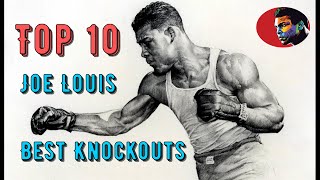 Top 10 Joe Louis Best Knockouts Highlights HD ElTerribleProduction​ [upl. by Gwennie110]