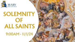 Solemnity of All Saints [upl. by Aivart]