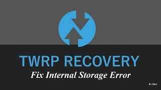 How to fix Internal storage problem in TWRP [upl. by Alik]