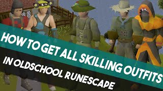 How To Get All Skilling Outfits In Old School Runescape [upl. by Peper]