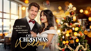 Our Christmas Wedding  Trailer  Holly Deveaux Drew Seeley [upl. by Bevash473]