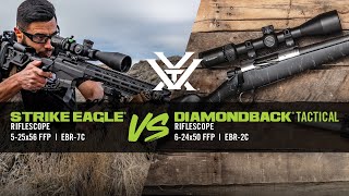 Strike Eagle® 525x56 VS Diamondback® Tactical 624x50 FFP [upl. by Uttica133]