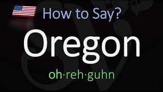 How to Pronounce Oregon CORRECTLY [upl. by Akenahs]