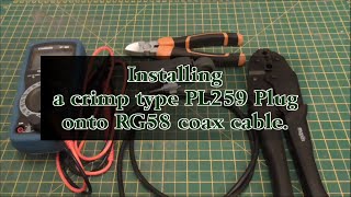 Installing a crimp type PL259 Plug onto RG58 coax cable [upl. by Kcir]