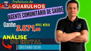 Urgente Concurso Prefeitura de Guarulhos Agente Comunitário de Saúde 48 Vagas Análise do Edital [upl. by Raffo]