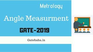 Angle measurement GATE Lecture [upl. by Amand]