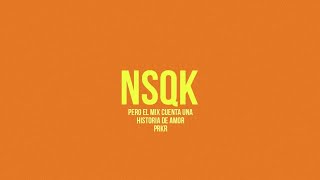 mix de nsqk pero cuenta una historia de amor│ PRKR [upl. by Lowis]