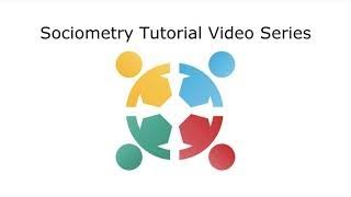 Data Analysis  Sociometry Tutorial Video Series [upl. by Neeluqcaj]