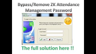 ZK Attendance Management Software  Bypass amp Remove the Admin Password Quick solution [upl. by Hras]