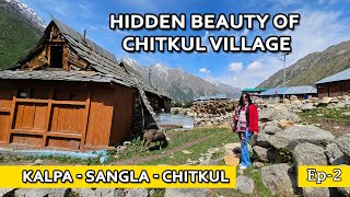 Hidden Beauty of Chitkul Village [upl. by Eentrok]