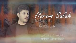 Harem Salah  Be Faida Bu  2019 [upl. by Moya]