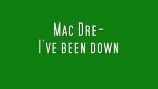 Mac DreIve been down [upl. by Berny525]