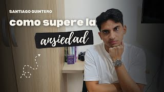 Como supere el trastorno de ANSIEDAD y AGORAFOBIA [upl. by Ahsat]