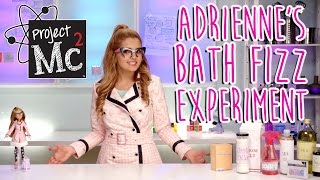 Project Mc²  Adrienne Attoms Bath Fizz Experiment  Doll  Cast Unboxing Victoria Vida [upl. by Odnomar]