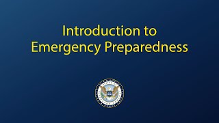 Introduction to Emergency Preparedness [upl. by Bradney]