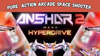 Anshar 2 Hyperdrive  shh🤫 Lets play [upl. by Ardyth191]