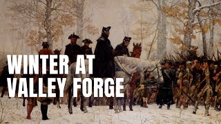 A Tragic Winter at Valley Forge [upl. by Dole]