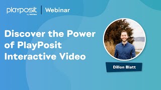 Discover the Power of PlayPosit Interactive Video [upl. by Ynots]