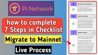 Pi network Mainnet checklist  pi network migrate to mainnet  how to complete 7 steps  pi network [upl. by Borrell89]