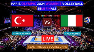 Turkey Vs Italy LIVE Score UPDATE Today Semi Finals Match 2024 Paris Olympic Women’s Volleyball LIVE [upl. by Tecil828]