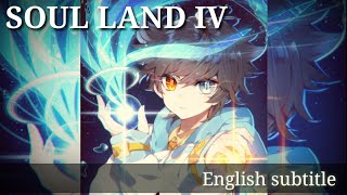 Soul Land IV Chapter 149 English sub [upl. by Jaclin649]