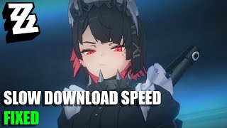 Slow Download Speed FIXED  Zenless Zone Zero [upl. by Kristin]