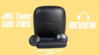 JBL Tune 225 TWS Review Apples New Competitor [upl. by Gradey589]