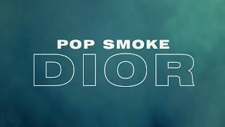 POP SMOKE  DIOR Official Lyric Video [upl. by Ellimak983]