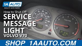 How To Shut Off Service Reminder Message Light 9907 Volvo V70 [upl. by Casmey]