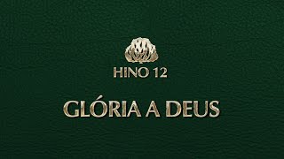 Hino 012  Glória a Deus  Hinário Presbiteriano Novo Cântico  Letra [upl. by Nnailuj256]